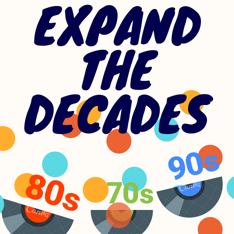 Expand the Decades!